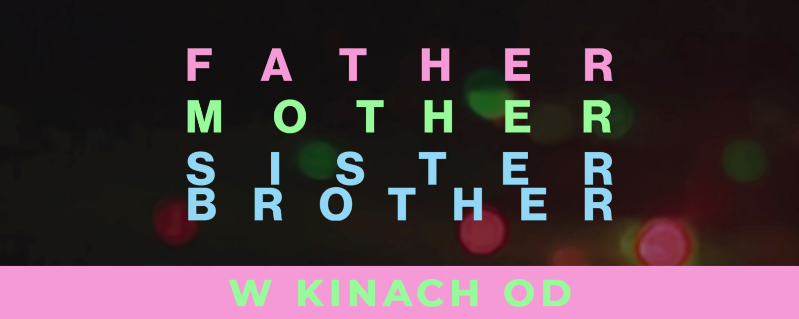 Father Mother Sister Brother